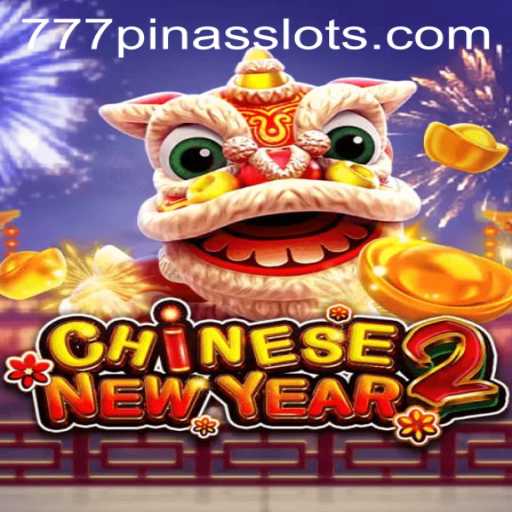 Discover the Vibrant World of CHINESENEWYEAR2: Embrace Tradition with 777PINAS